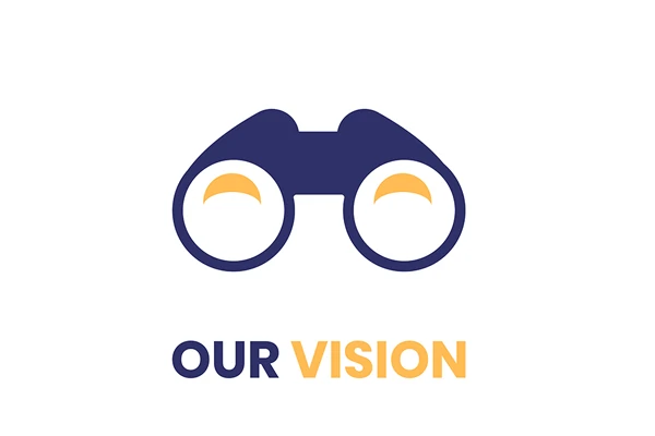 OUR VISION (What We Want To Be)